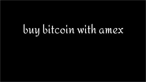 buy bitcoin with amex