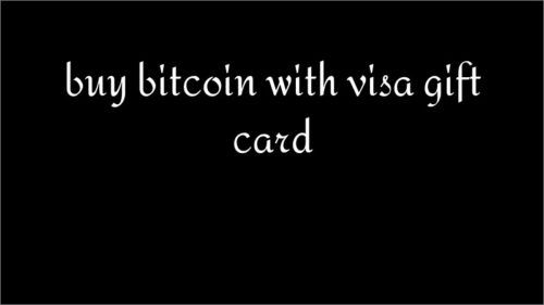 buy bitcoin with visa gift card