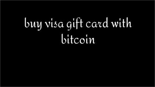 buy visa gift card with bitcoin