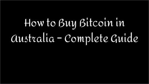 How to Buy Bitcoin in Australia – Complete Guide