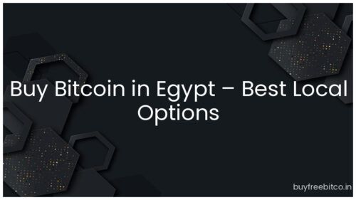 Buy Bitcoin in Egypt – Best Local Options