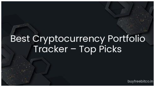 Best Cryptocurrency Portfolio Tracker – Top Picks