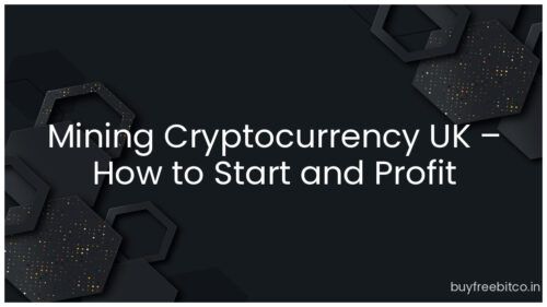 Mining Cryptocurrency UK – How to Start and Profit