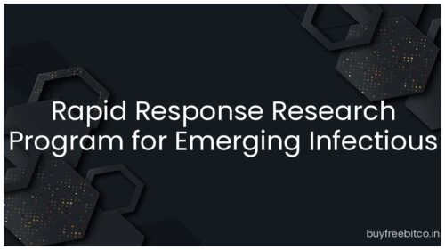 Rapid Response Research Program for Emerging Infectious Diseases