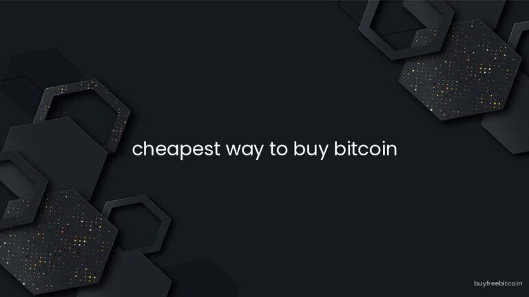 cheapest way to buy bitcoin