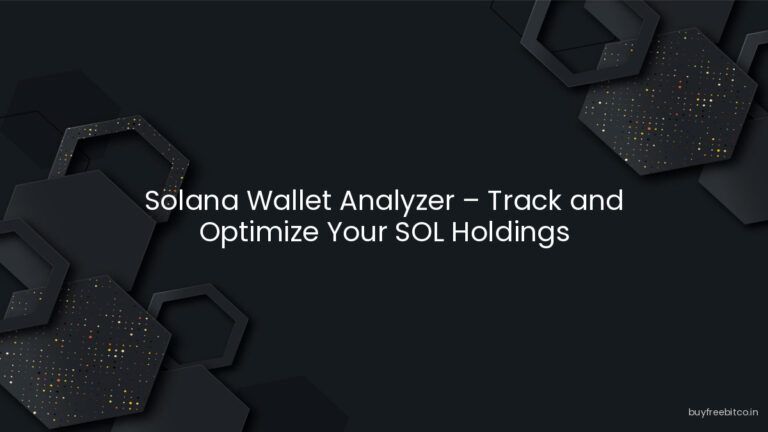 Solana Wallet Analyzer – Track and Optimize Your SOL Holdings
