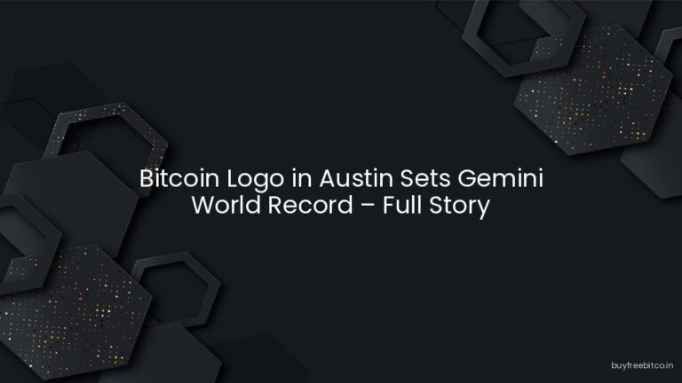 Bitcoin Logo in Austin Sets Gemini World Record – Full Story