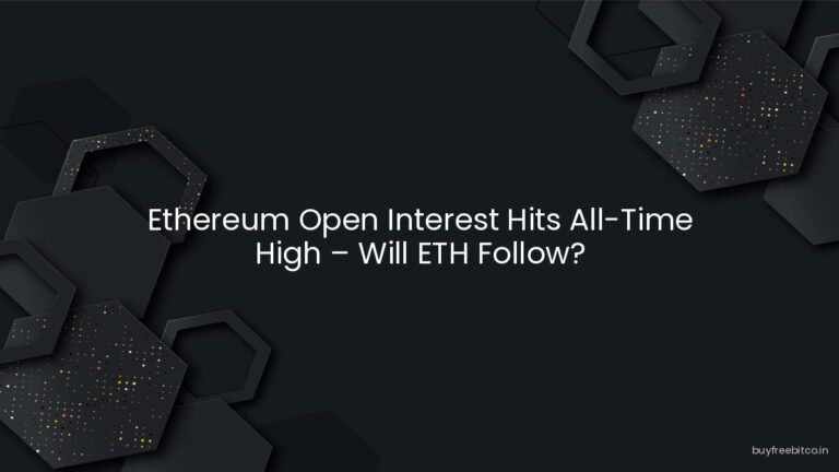 Ethereum Open Interest Hits All-Time High – Will ETH Follow?