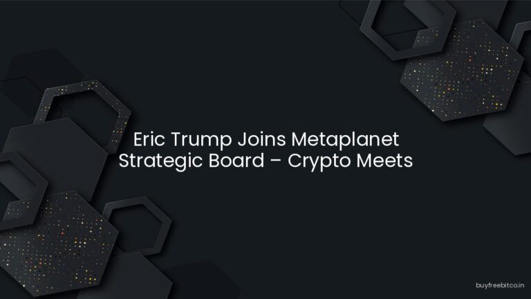 Eric Trump Joins Metaplanet Strategic Board – Crypto Meets Politics