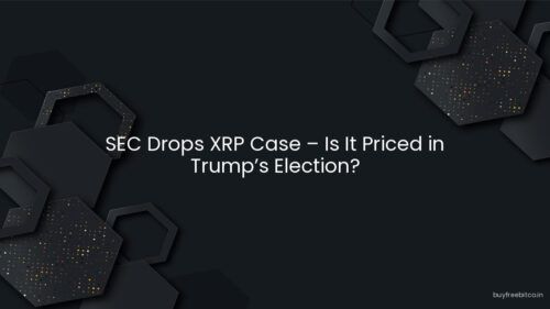 SEC Drops XRP Case – Is It Priced in Trump’s Election?