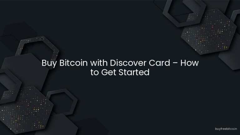 Buy Bitcoin with Discover Card – How to Get Started