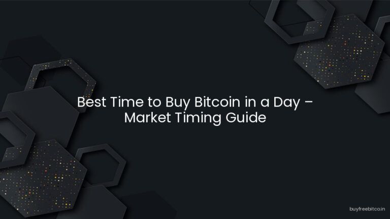 Best Time to Buy Bitcoin in a Day – Market Timing Guide