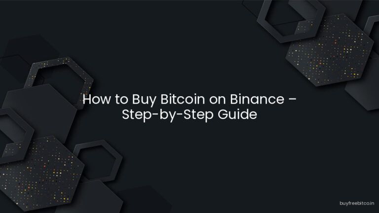 How to Buy Bitcoin on Binance – Step-by-Step Guide