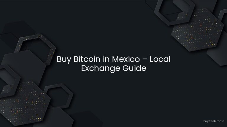Buy Bitcoin in Mexico – Local Exchange Guide