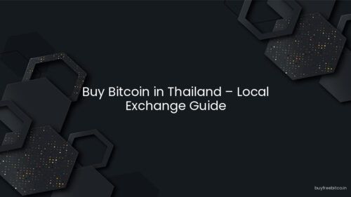 Buy Bitcoin in Thailand – Local Exchange Guide