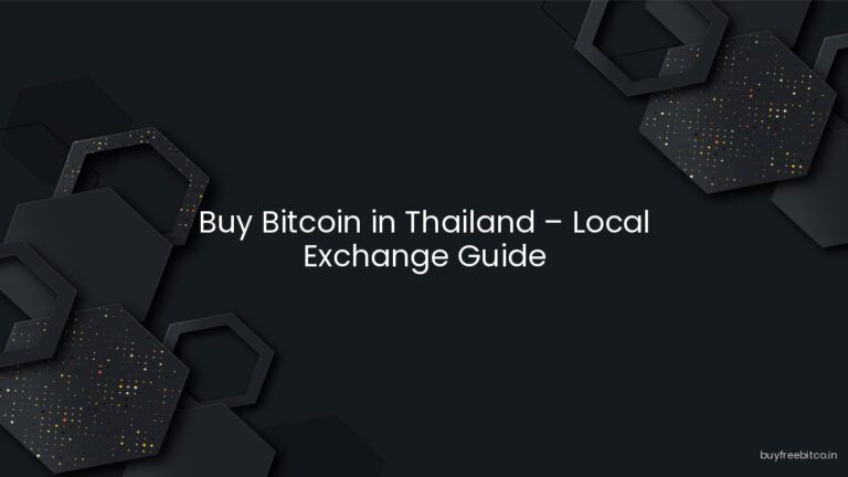 Buy Bitcoin in Thailand – Local Exchange Guide