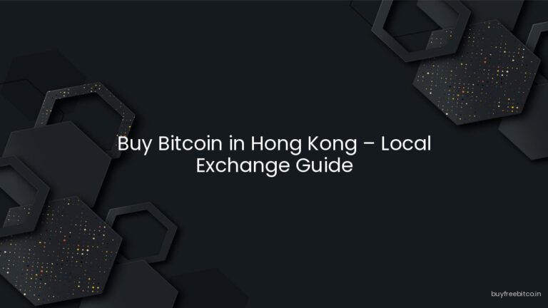 Buy Bitcoin in Hong Kong – Local Exchange Guide