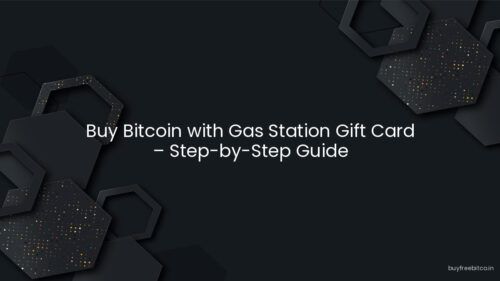 Buy Bitcoin with Gas Station Gift Card – Step-by-Step Guide
