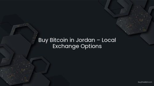 Buy Bitcoin in Jordan – Local Exchange Options