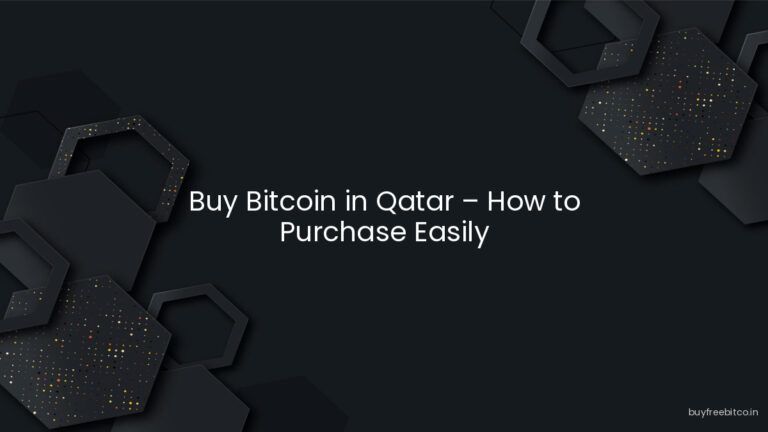 Buy Bitcoin in Qatar – How to Purchase Easily