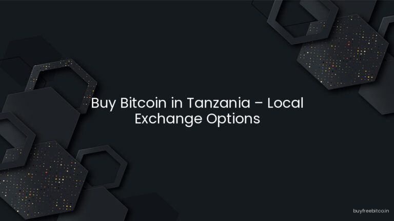 Buy Bitcoin in Tanzania – Local Exchange Options