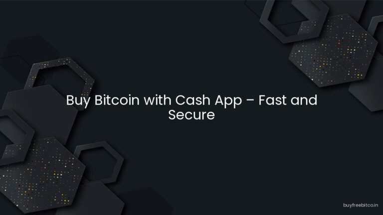 Buy Bitcoin with Cash App – Fast and Secure