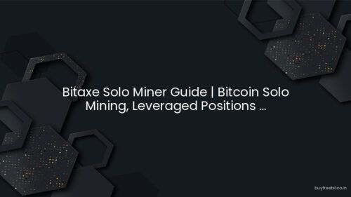 Bitaxe Solo Miner Guide | Bitcoin Solo Mining, Leveraged Positions ...