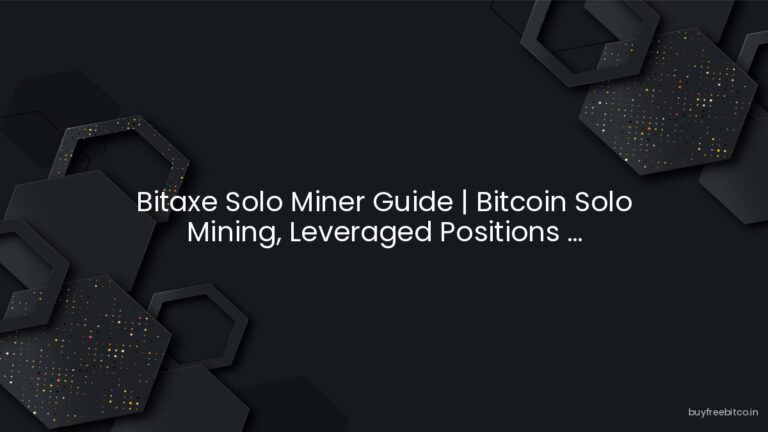 Bitaxe Solo Miner Guide | Bitcoin Solo Mining, Leveraged Positions …