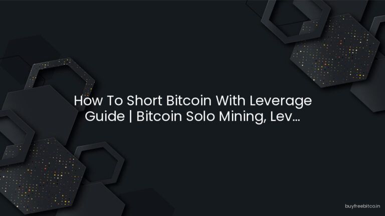 How To Short Bitcoin With Leverage Guide | Bitcoin Solo Mining, Lev…