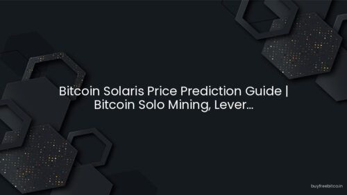 Bitcoin Solaris Price Prediction Guide | Bitcoin Solo Mining, Lever…