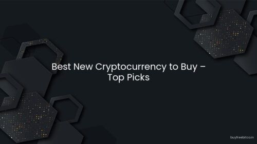 Best New Cryptocurrency to Buy – Top Picks