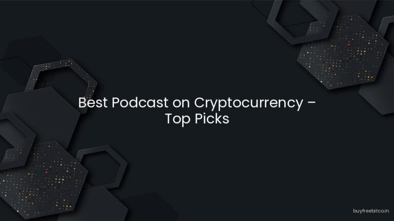 Best Podcast on Cryptocurrency – Top Picks
