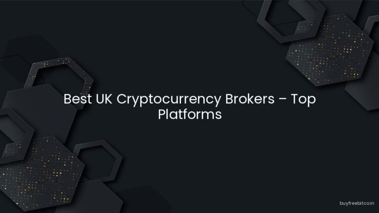 Best UK Cryptocurrency Brokers – Top Platforms