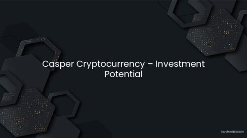 Casper Cryptocurrency – Investment Potential