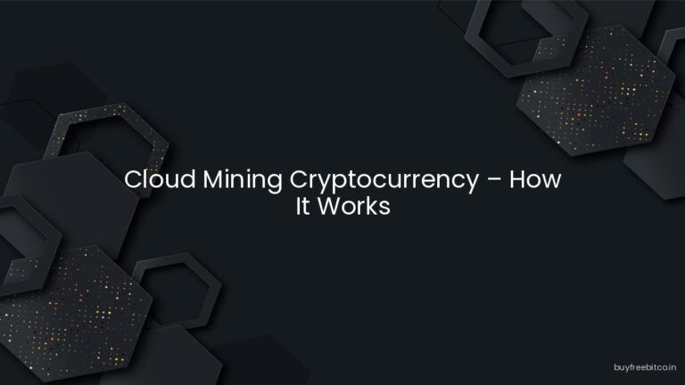 Cloud Mining Cryptocurrency – How It Works