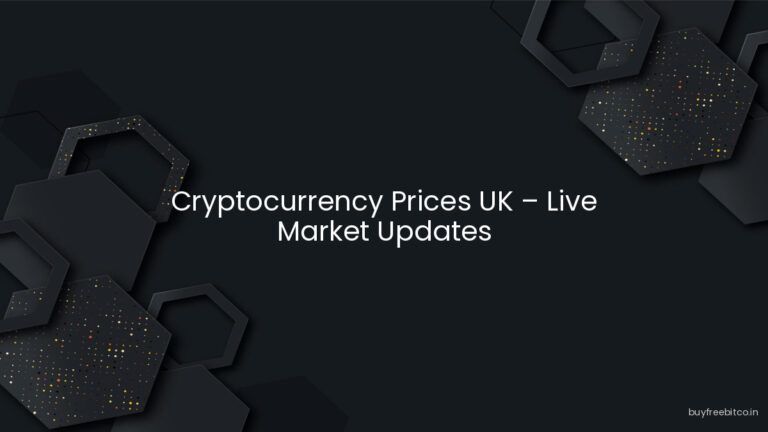 Cryptocurrency Prices UK – Live Market Updates
