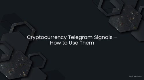 Cryptocurrency Telegram Signals – How to Use Them