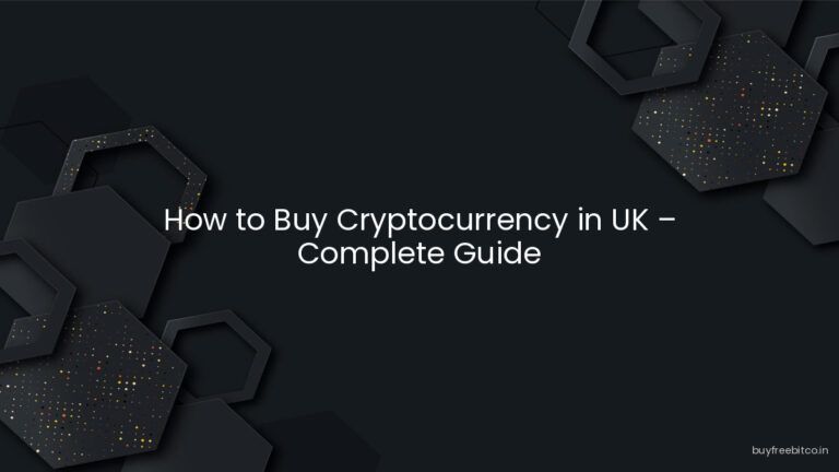 How to Buy Cryptocurrency in UK – Complete Guide