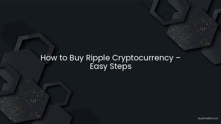 How to Buy Ripple Cryptocurrency – Easy Steps