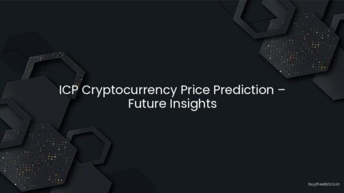 ICP Cryptocurrency Price Prediction – Future Insights