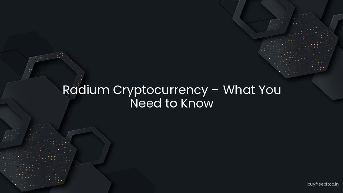 Radium Cryptocurrency – What You Need to Know