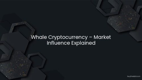 Whale Cryptocurrency – Market Influence Explained