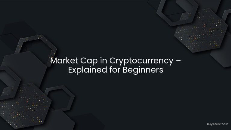 Market Cap in Cryptocurrency – Explained for Beginners