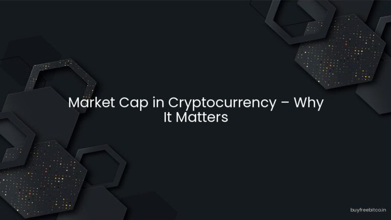 Market Cap in Cryptocurrency – Why It Matters