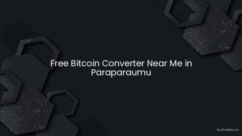 Free Bitcoin Converter Near Me in Paraparaumu
