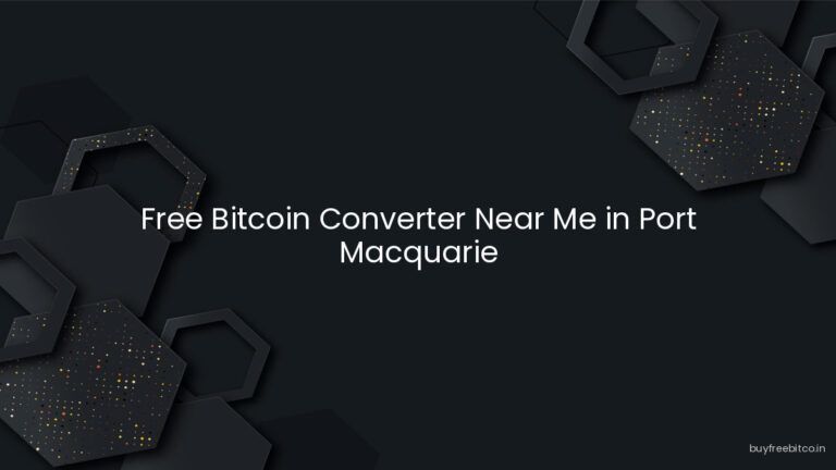 Free Bitcoin Converter Near Me in Port Macquarie