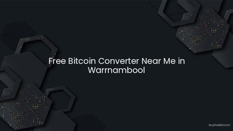 Free Bitcoin Converter Near Me in Warrnambool