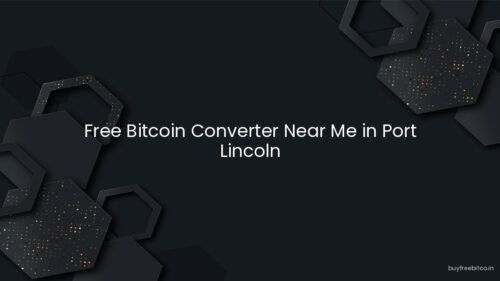 Free Bitcoin Converter Near Me in Port Lincoln