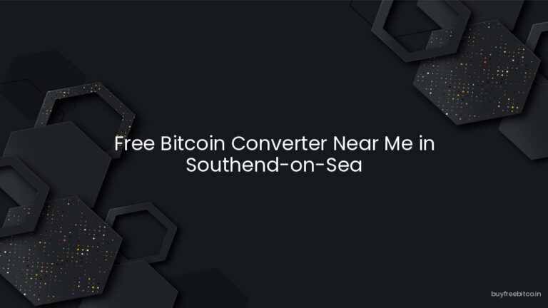Free Bitcoin Converter Near Me in Southend-on-Sea