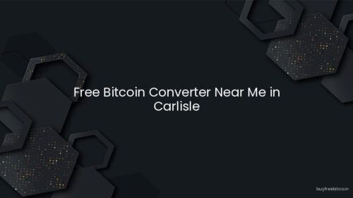 Free Bitcoin Converter Near Me in Carlisle